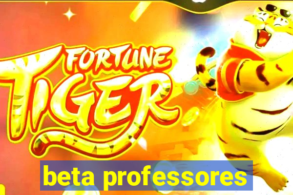 beta professores